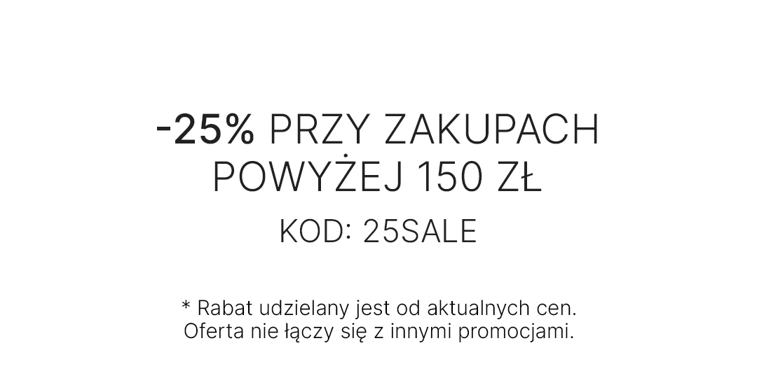 -25% do zakupów od 150 zł