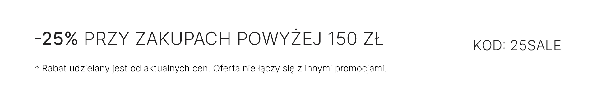 -25% do zakupów od 150 zł